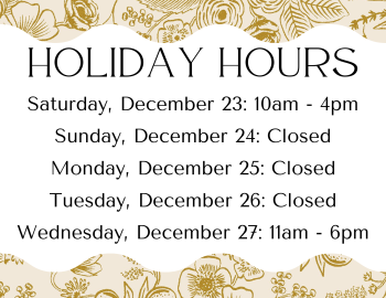 Holiday hours for The Quilting Bee: Dec. 23: 10-4 | Dec. 24: CLOSED | Dec. 25: CLOSED | Dec. 26: CLOSED | Dec. 27: 11-6