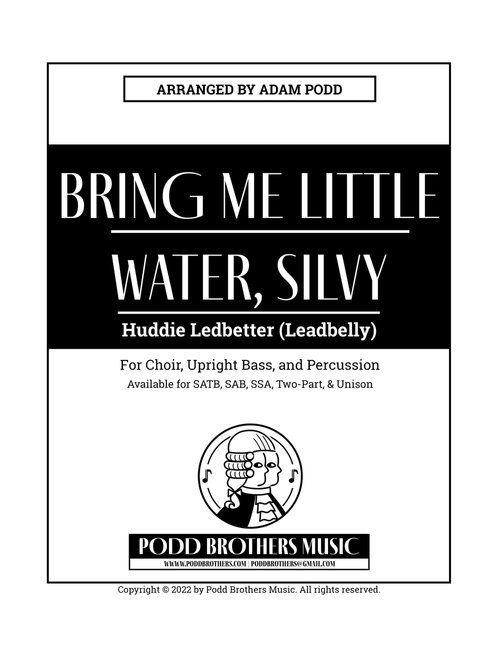 Bring Me Little Water, Silvy | arr. Adam Podd